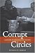 Corrupt Circles: A History of Unbound Graft in Peru (Woodrow Wilson Center Press)