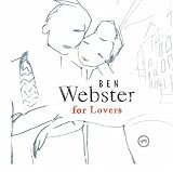 Ben Webster for Lovers