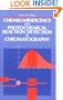 Chemiluminescence and Photochemical Reaction Detection in Chromatography