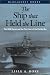 The Ship that Held the Line: The USS Hornet and the First Year of the Pacific War