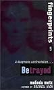 Betrayed (Fingerprints #5)