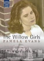 The Willow Girls: Complete & Unabridged (Soundings)