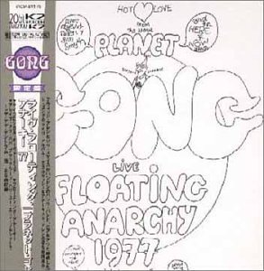Gong - Floating Anarchy Live 77 - Zortam Music