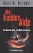 Die Insider-Akte. Die dunkle Seite des Geldverdienens