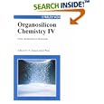 Organosilicon Chemistry 4: From Molecules to Materials by Norbert Auner and Johann Weis