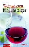 Produkt-Bild: Weinwissen f&uuml;r Einsteiger.