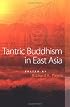 Tantric Buddhism in East Asia