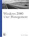 Book Windows 2000 User Management (New Rider's Professional Series)