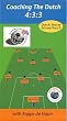 Soccer - Coaching The Dutch 4-3-3