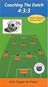 Soccer - Coaching The Dutch 4-3-3