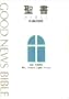 Bilingual Japanese Good News Bible parallel Today's English Version (Japanese and English Edition)