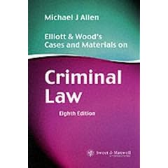 Elliott and Wood's Cases and Materials on Criminal Law