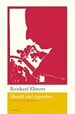 Überall und irgendwo: Aus der Welt der Bücher