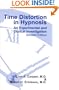 Time Distortion in Hypnosis: An Experimental and Clinical Investigation