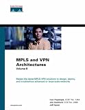 MPLS and VPN Architectures: Vol 2 (Networking Technology)