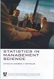 Statistics in Management Science (Arnold Applications of Statistics)