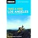 Moon Take a Hike Los Angeles: Hikes Within Two Hours of the City (Moon Outdoors)