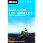 Moon Take a Hike Los Angeles: Hikes Within Two Hours of the City (Moon Outdoors)