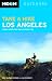 Books : Moon Take a Hike Los Angeles: Hikes Within Two Hours of the City (Moon Outdoors)