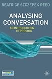 Analysing Conversation: An Introduction to Prosody