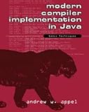 Modern compiler implementation in Java : basic techniques