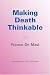 Making Death Thinkable