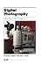 Digital Photography: New Turf for Printers