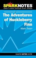 Spark Notes The Adventures of Huckleberry Finn