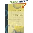 Deceit and Denial: The Deadly Politics of Industrial Pollution (California/Milbank Books on Health and the Public, 6)