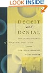 Deceit and Denial: The Deadly Politic...