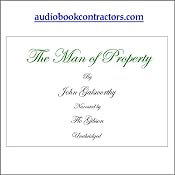 The Man of Property: The Forsyte Saga, Book 1 | [John Galsworthy]