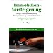 Immobilienversteigerung: Zwangs- und Teilversteigerung, Zwangsverwaltung, Bieterinformation: Zwangs- und Teilungsversteigerung, Zwangsverwaltung, Bieterinformation