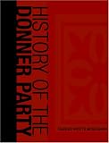 History of the Donner Party(Large Print Edition): a Tragedy of the Sierra