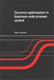 Dynamic Optimization in Business-Wide Process Control