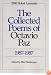 The Collected Poems of Octavio Paz, 1957-1987: Bilingual Edition