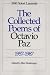 The Collected Poems of Octavio Paz, 1957-1987: Bilingual Edition