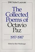 The Collected Poems of Octavio Paz, 1957-1987: Bilingual Edition