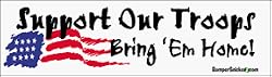 Support our troops, bring 'em home - patriotic stickers (Small 5 x 1.4 in.)