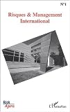 Revue Editions L'Harmattan  / Risques & Management International, N° 1 Mai 2003 :