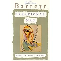 Irrational Man: A Study in Existential Philosophy