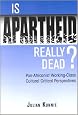 Is Apartheid Really Dead? Pan Africanist Working Class Cultural Critical Perspectives
