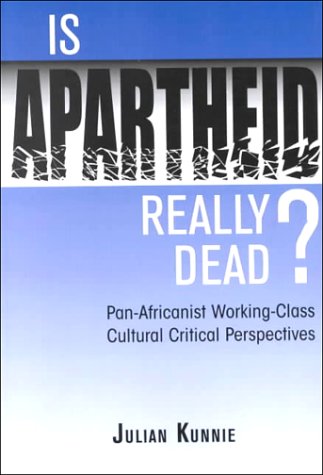 Is Apartheid Really Dead? Pan Africanist Working Class Cultural Critical Perspectives under Activism in The Books Store