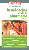 Les m�tiers de la m�decine et de la pharmacie