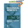 Ecological Genetics: Design, Analysis, and Application by Andrew Lowe, Stephen Harris, and Paul Ashton