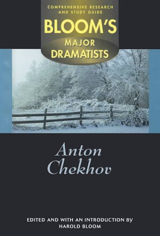 Anton Chekhov (Bloom's Major Dramatists)