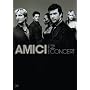 Amici Forever: In Concert