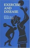 Exercise and Diesease (Nutrition in Exercise and Sport)