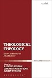 Theological theology : essays in honour of John Webster