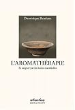 Livres Aromathérapie - L'aromathérapie