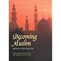 Becoming Muslim